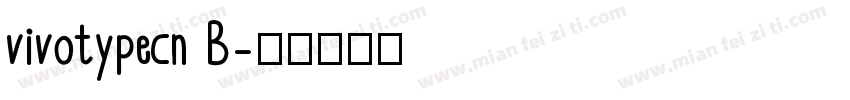 vivotypecn B字体转换